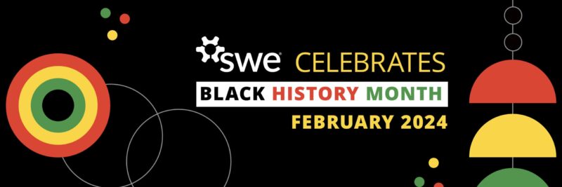 Black History Month 2024 header graphic for SWE