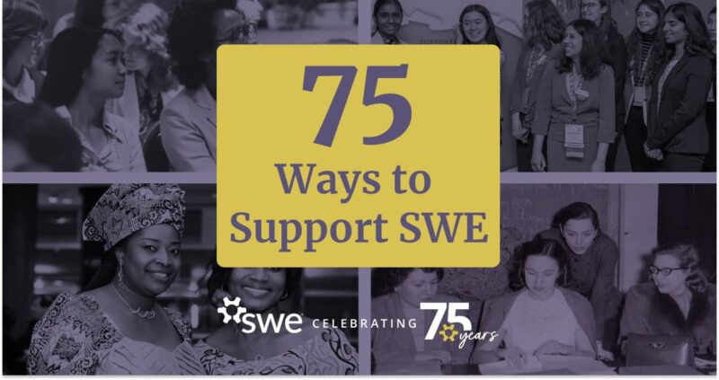 Celebrate Swe’s 75th Anniversary With These 75 Ways To Support Swe 