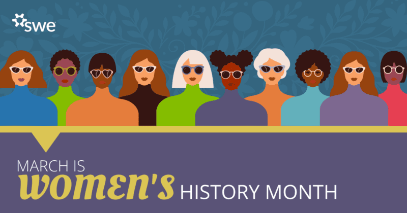 SWE Celebrates Women’s History Month 