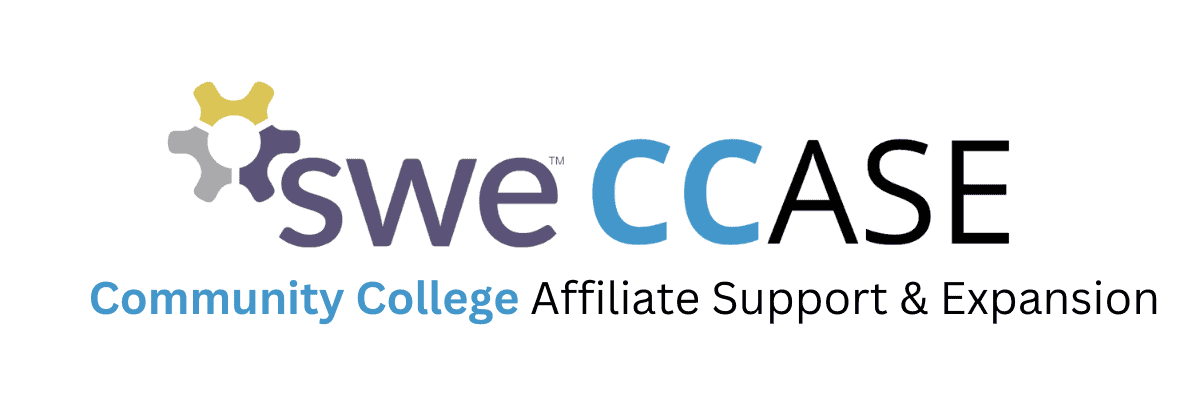 SWE CCASE - Community College Affiliate Support & Expansion